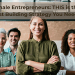 Female Entrepreneurs: THIS is the List Building Strategy You Need
