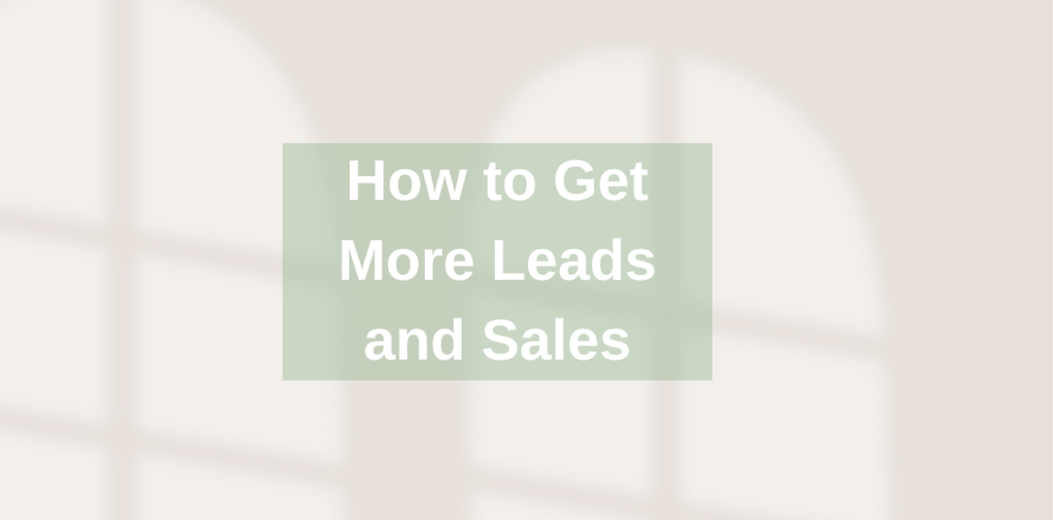 more leads and sales